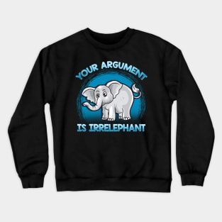 Funny Elephant Gift Idea Crewneck Sweatshirt